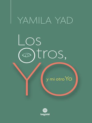 cover image of Los Otros, Yo y mi otro Yo